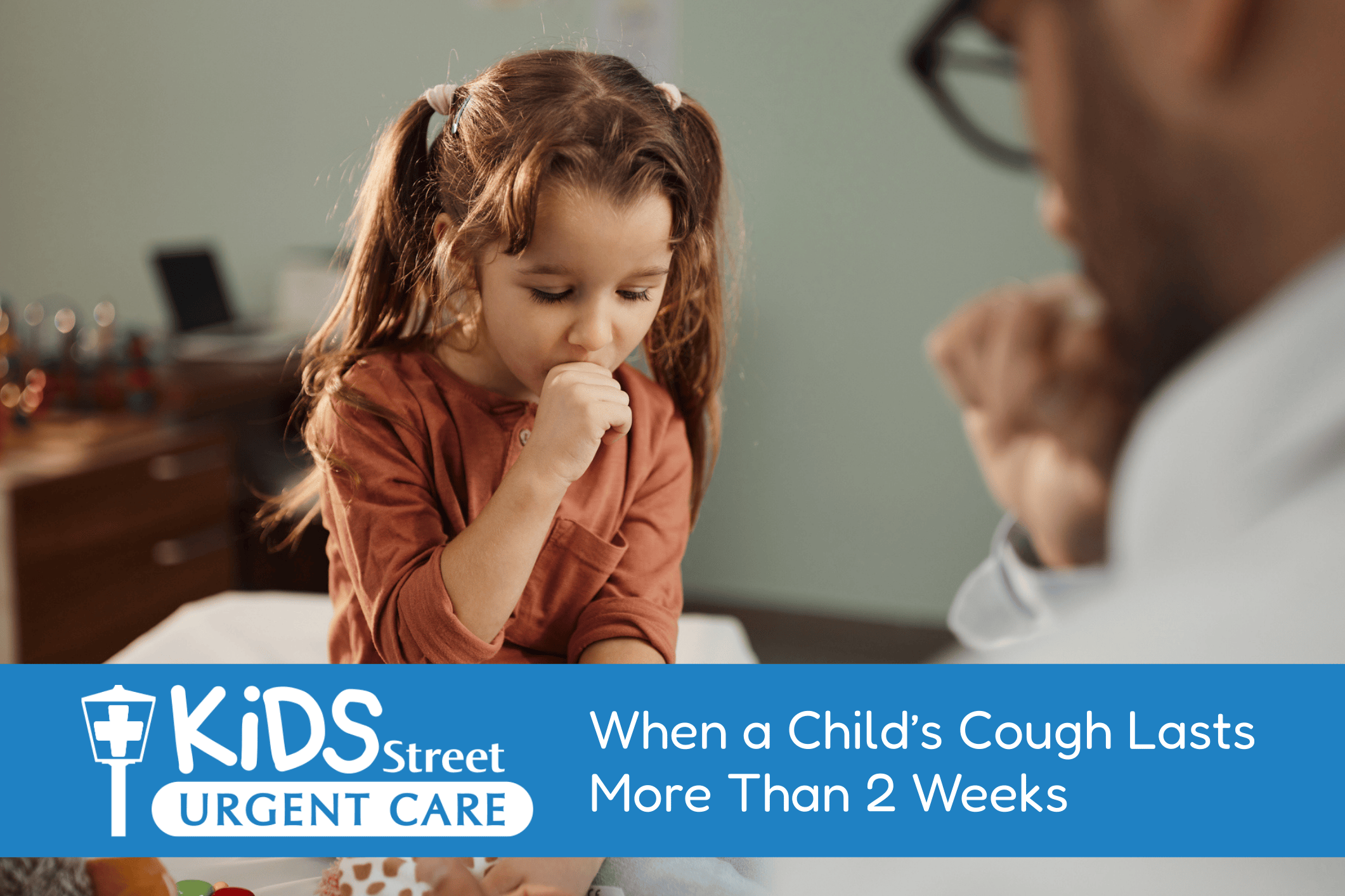 Little girl coughing at the doctor's office. Featured image for the When a Child’s Cough Lasts More Than 2 Weeks blog post