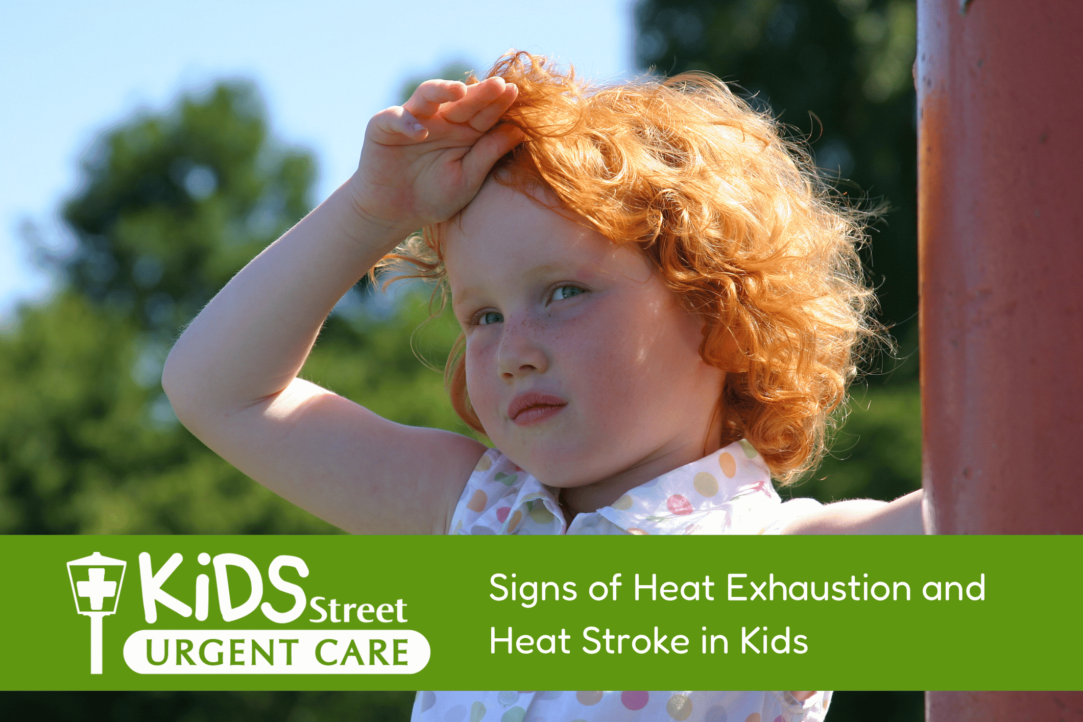 Little girl hot in the sun for summery safety blogs by KidsStreet Urgent Care