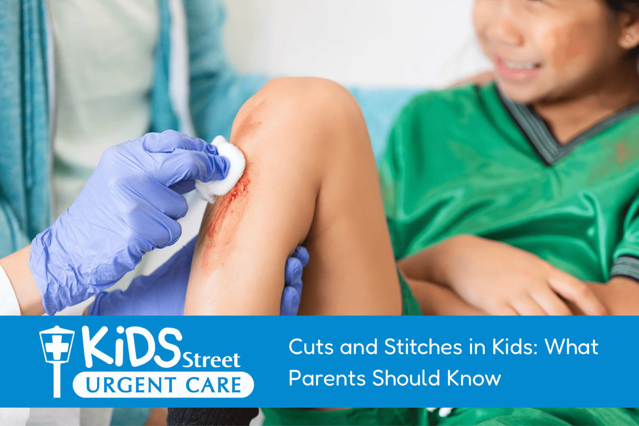 Little boy with a cut at the doctor's office. Featured image for Cuts and Stitches in Kids: What Parents Should Know blog.