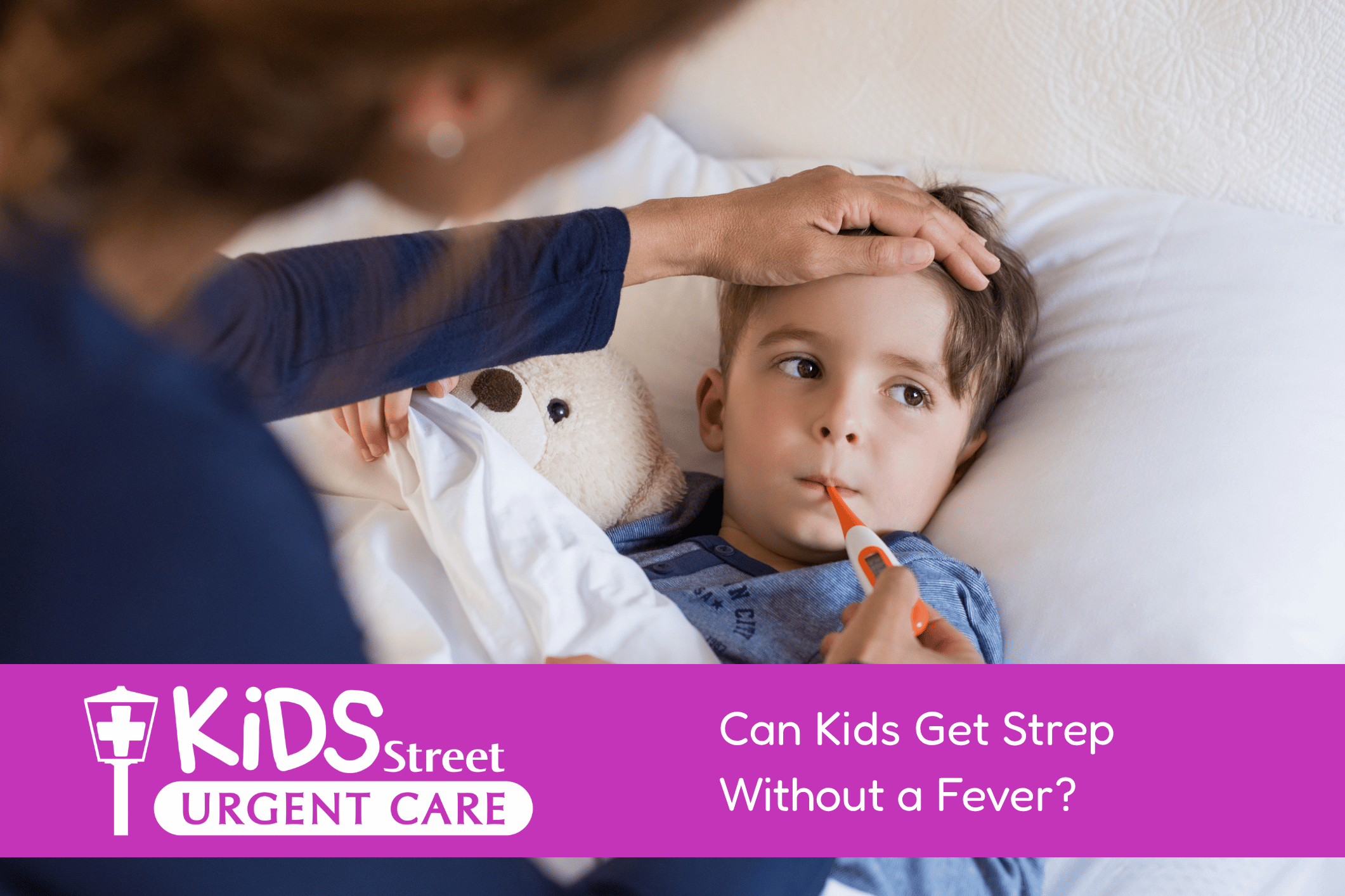Can Kids Get Strep Without a Fever Little boy in bed sick with strep throat. Featured image for Can Kids Get Strep Without a Fever?