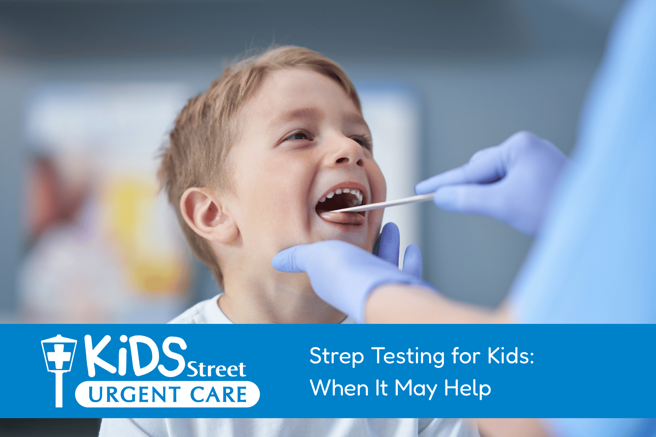 Strep Testing for Kids When It May Help Little boy being tested for strep at the doctor. Featured image for Strep Testing for Kids: When It May Help blog post.